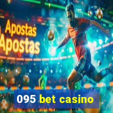 095 bet casino